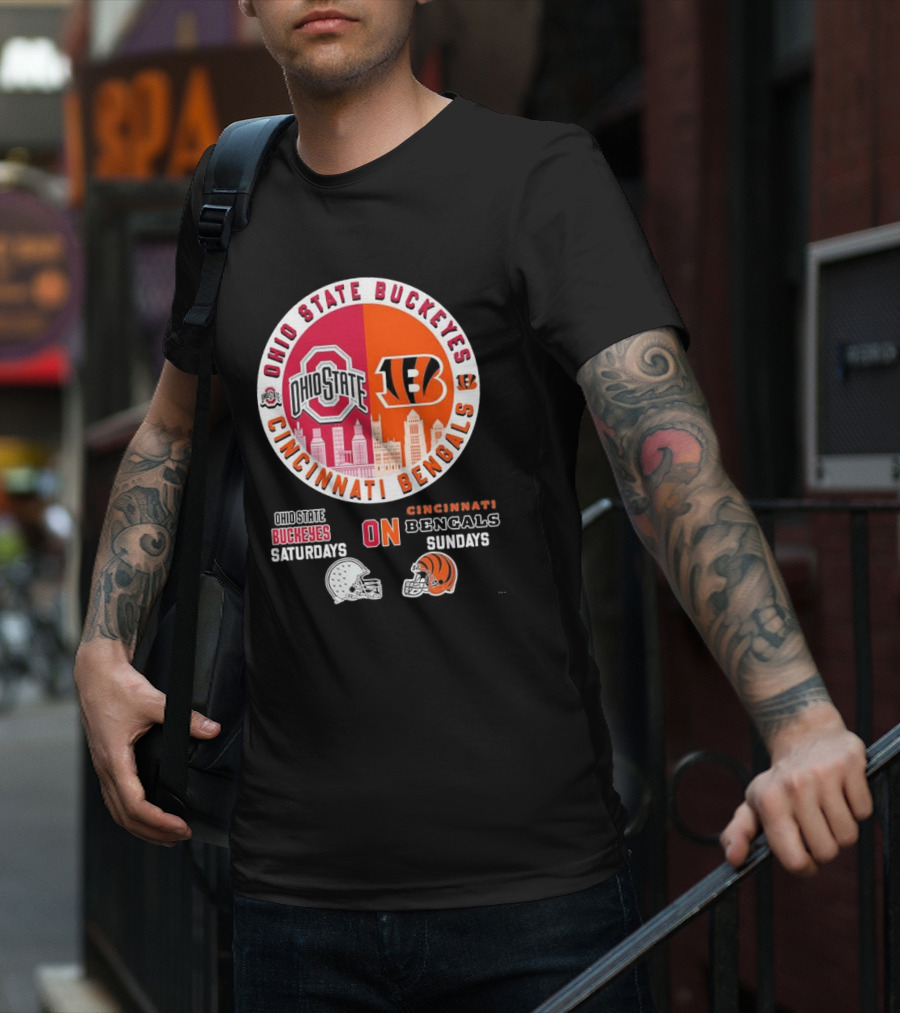 Ohio State Buckeyes Cincinnati Bengals Saturdays Sundays T-Shirt