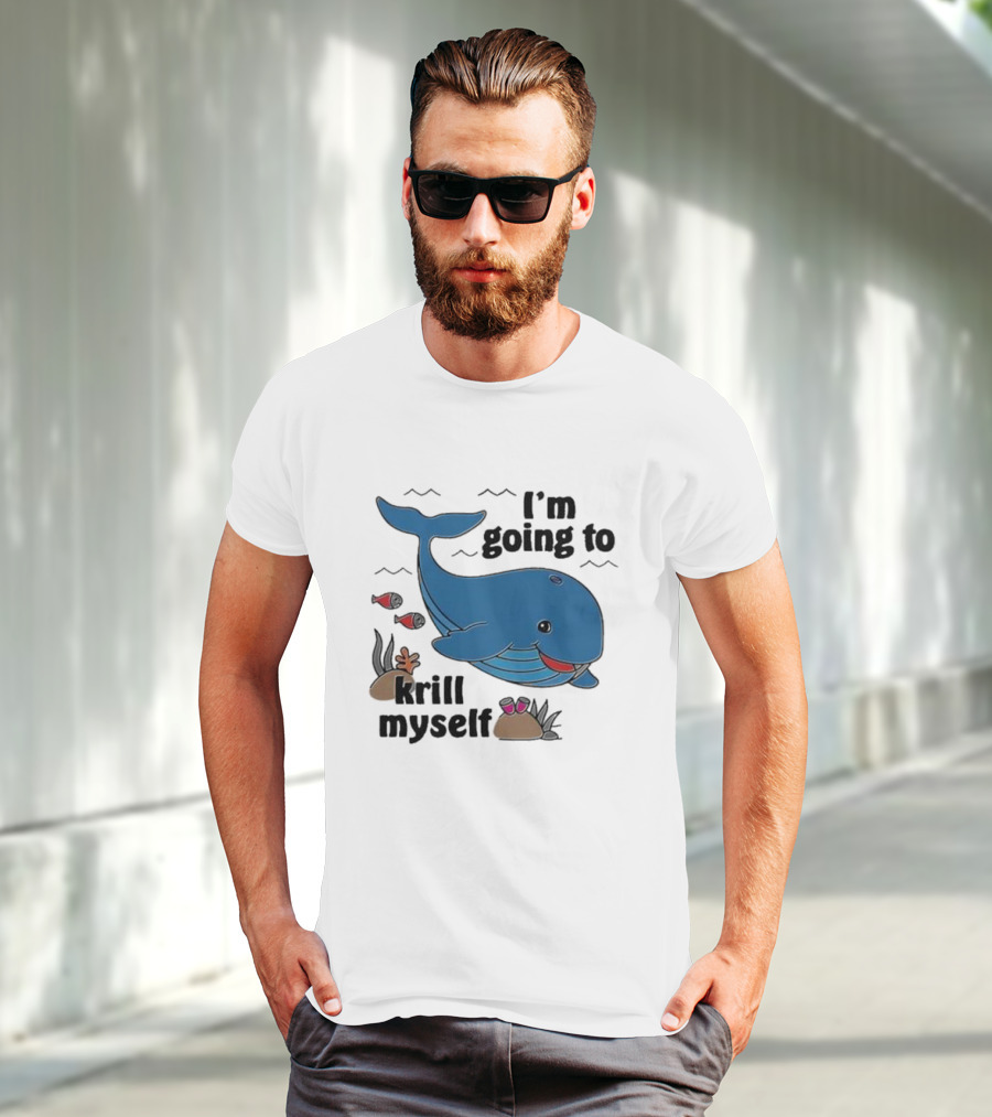 I’m Going To Krill Myself Dolphin Design With Cartoon Whale And Ocean Elements T-Shirt