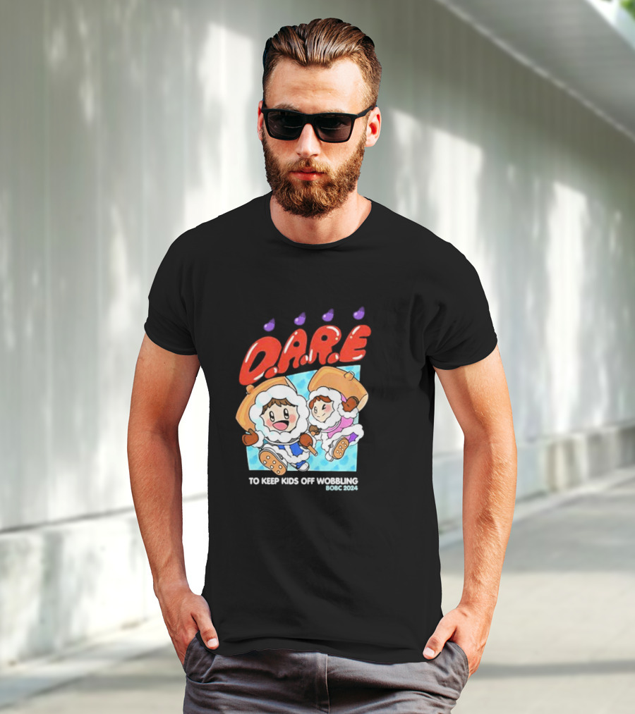 D.A.R.E. To Keep Kids Off Wobbling BOBC T-Shirt