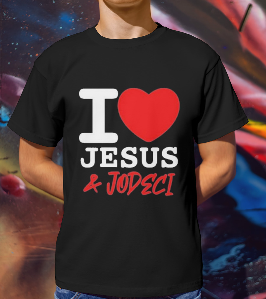 I Love Jesus And Jodeci T-Shirt
