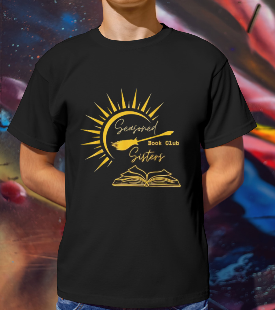 Seasoned Sisters Book Club Sun Broom Open Book T-Shirt