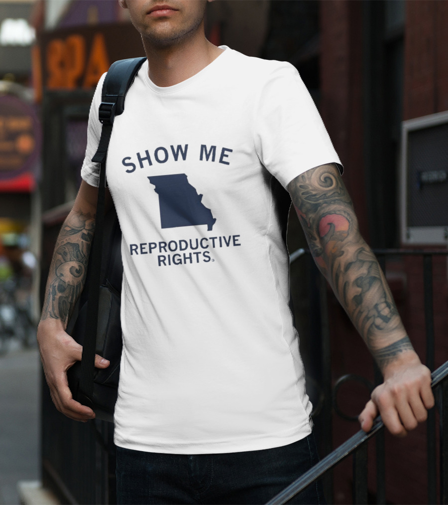 Show Me Reproductive Rights Missouri State Map T-Shirt