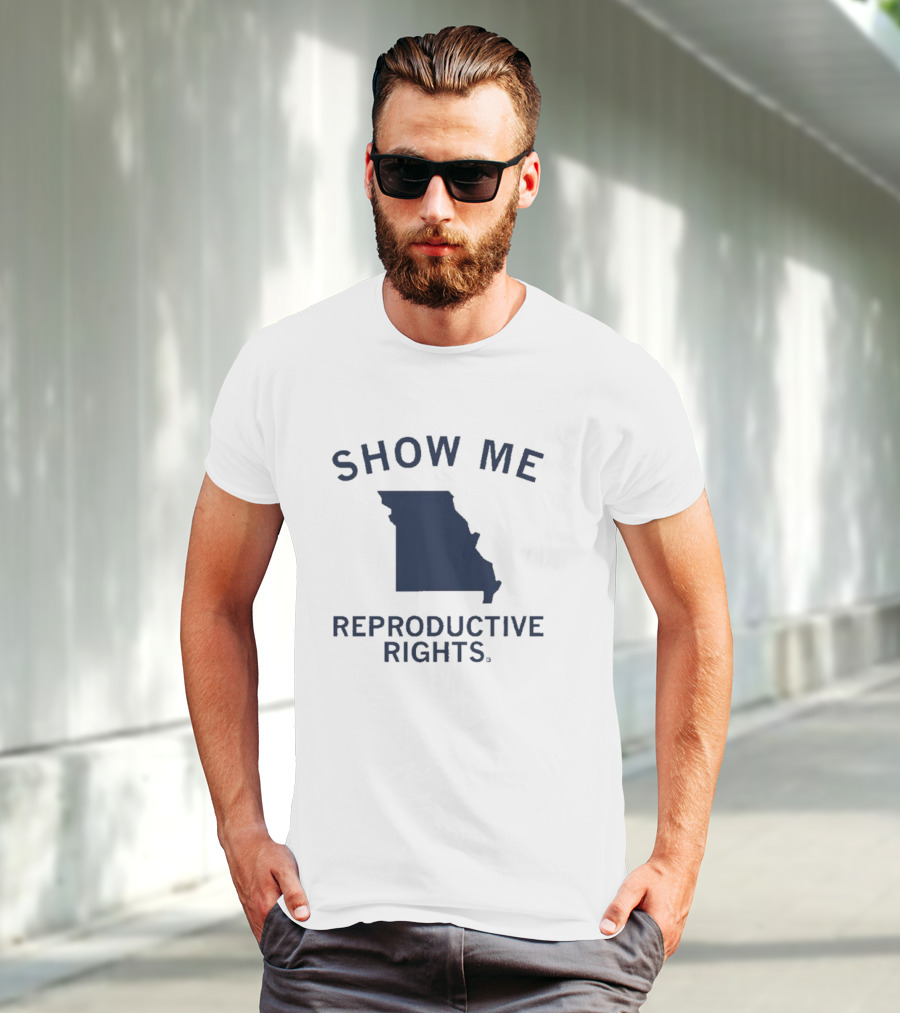 Show Me Reproductive Rights Missouri State Map T-Shirt