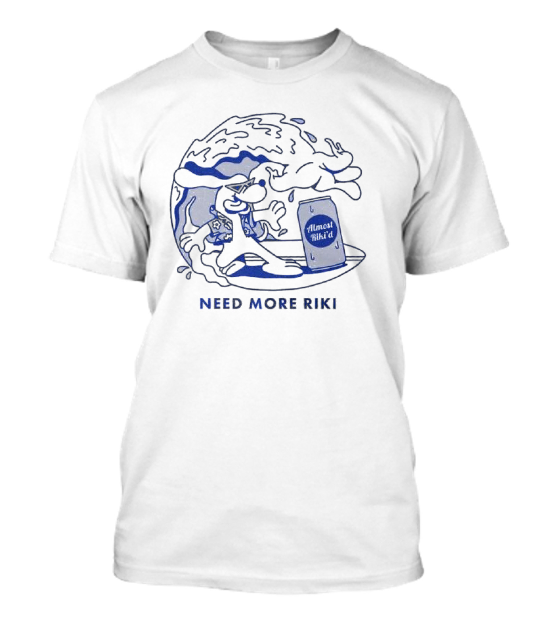 Almost Hiked Surfing Need More Riki T-Shirt