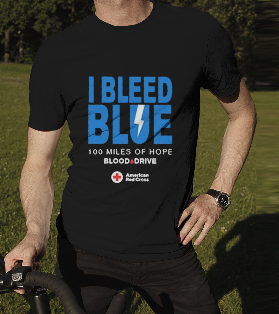 I Bleed Blue 100 Miles Of Hope Blood Drive American Red Cross Lightning T-Shirt