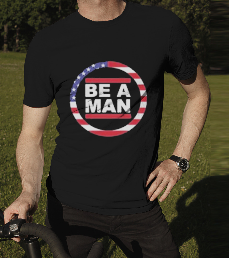 Boston Be A Man Patriotic Circle With American Flag Stripes T-Shirt