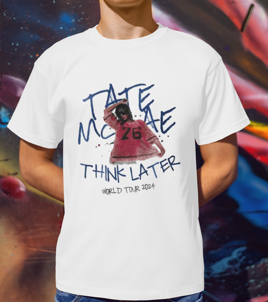 Tate McRae Think Later World Tour T-Shirt