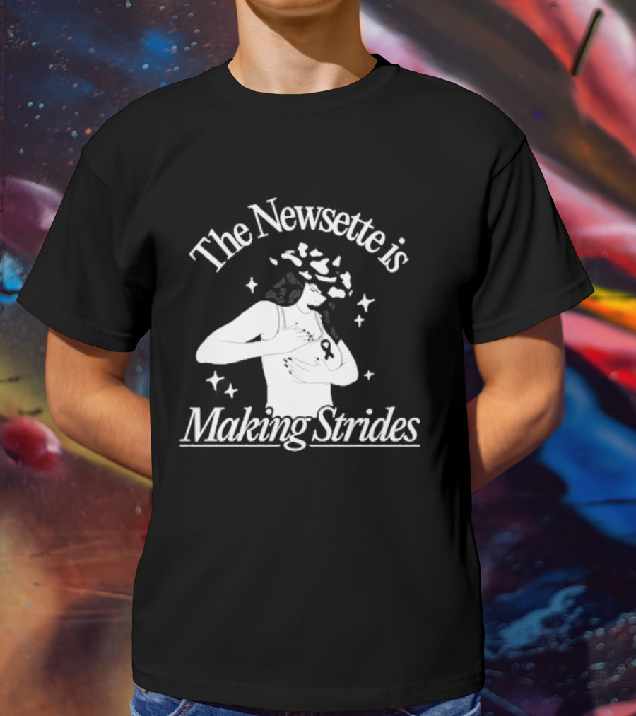 The Newsette Is Making Strides Breast Cancer Awareness T-Shirt