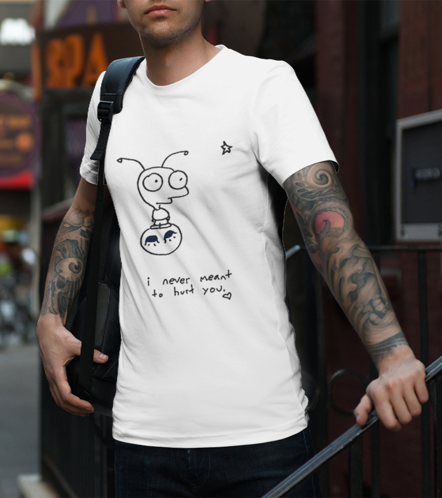 I Never Meant To Hurt You Cartoon Alien And Star T-Shirt