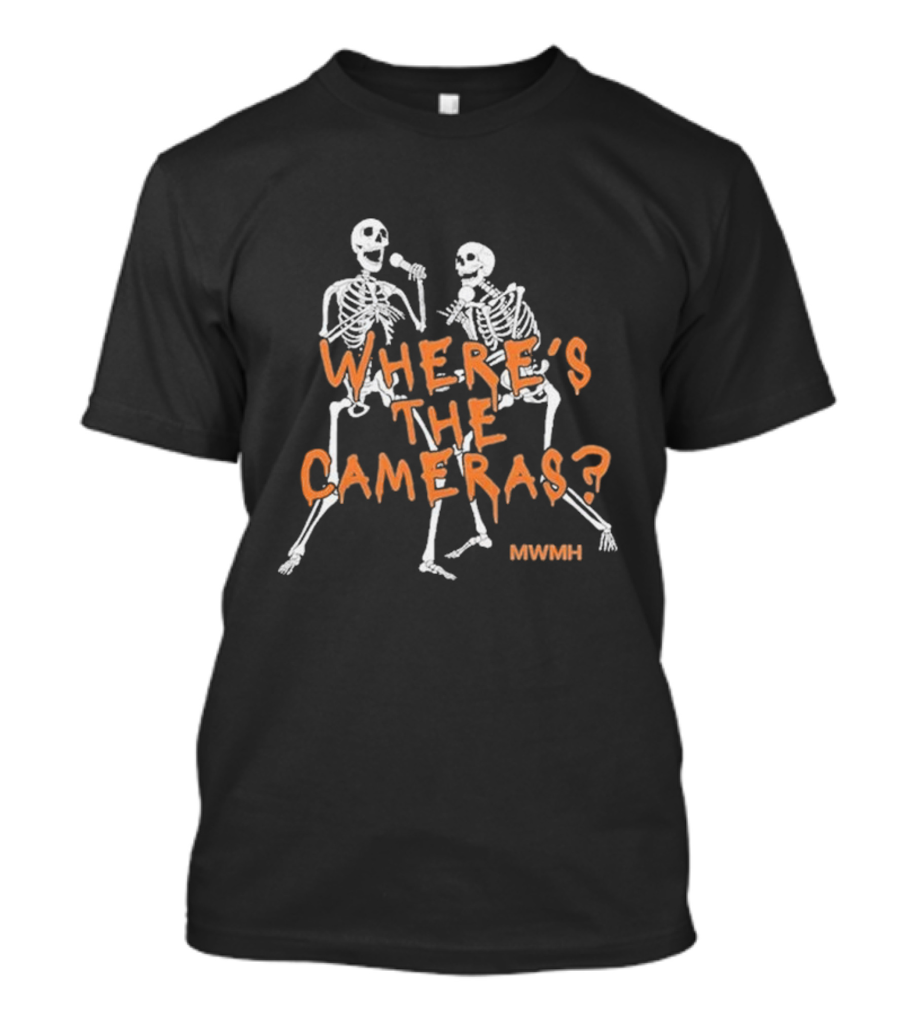 MWMH Where’s The Cameras Skeletons With Microphones T-Shirt