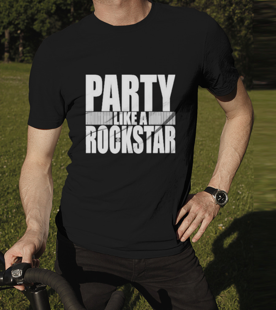6Arelyhuman Party Like A Rockstar T-Shirt