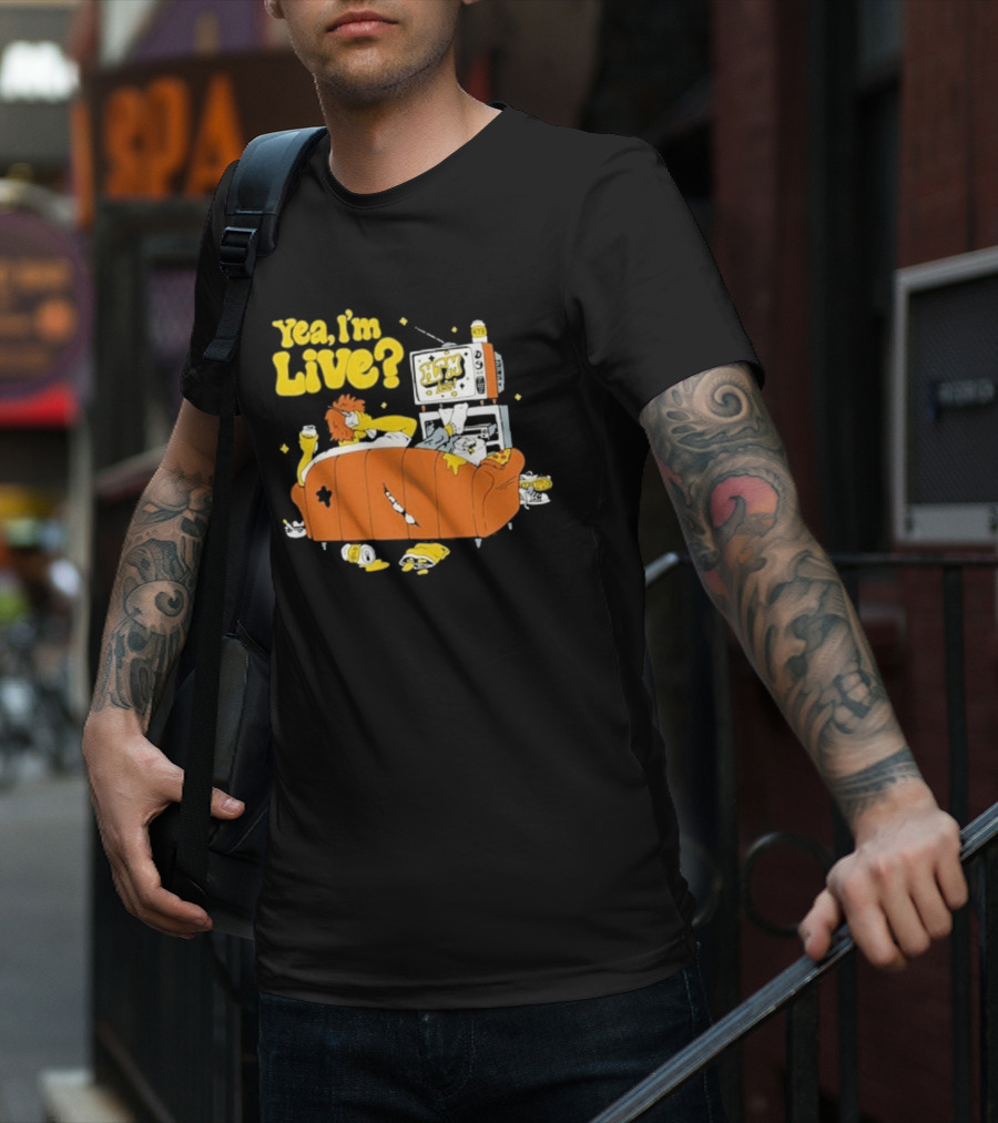 Yea I’m Live On HTM Couch With TV And Snacks T-Shirt