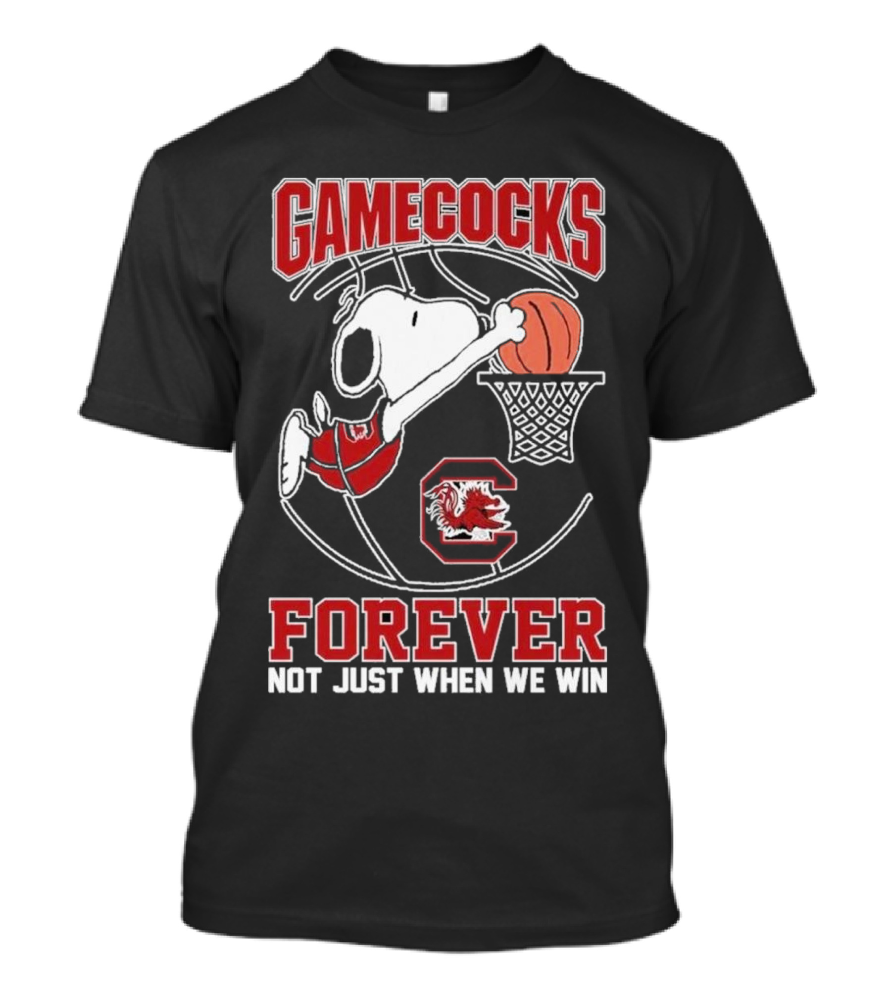 Gamecocks Forever Snoopy Basketball Not Just When We Win T-Shirt