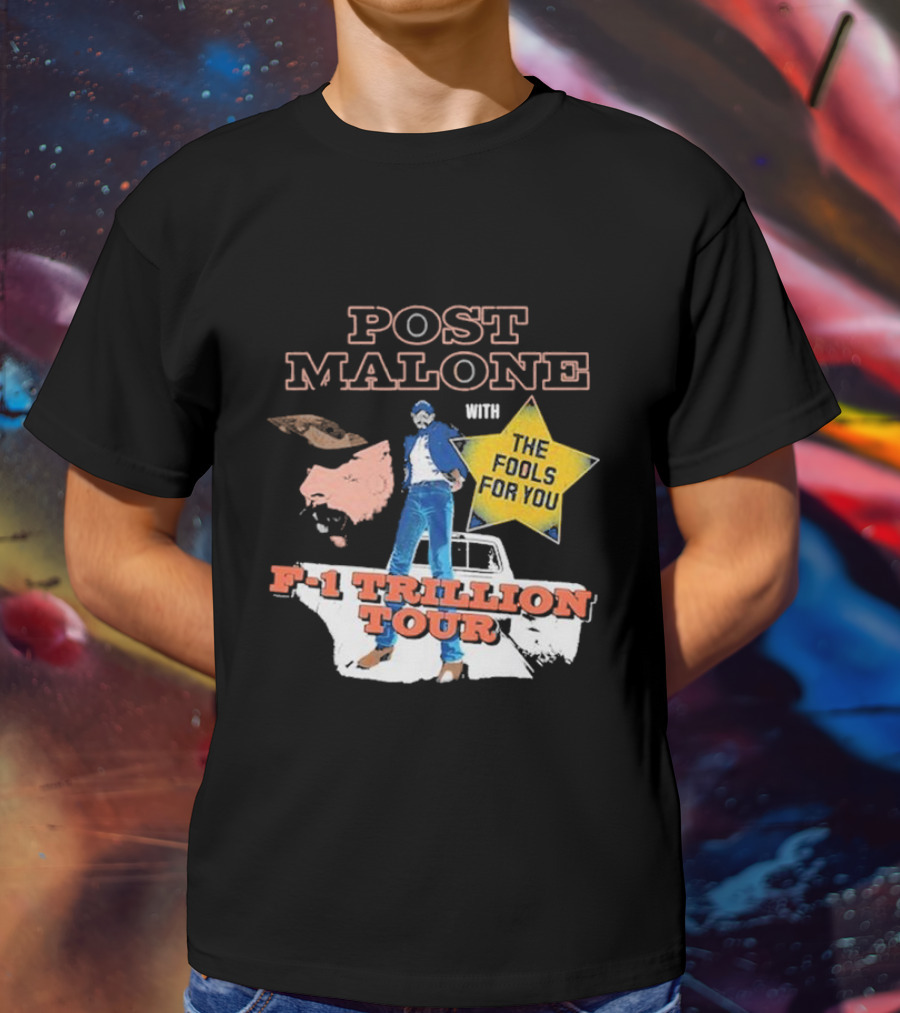 Post Malone With The Fools For You F-1 Trillion Tour T-Shirt