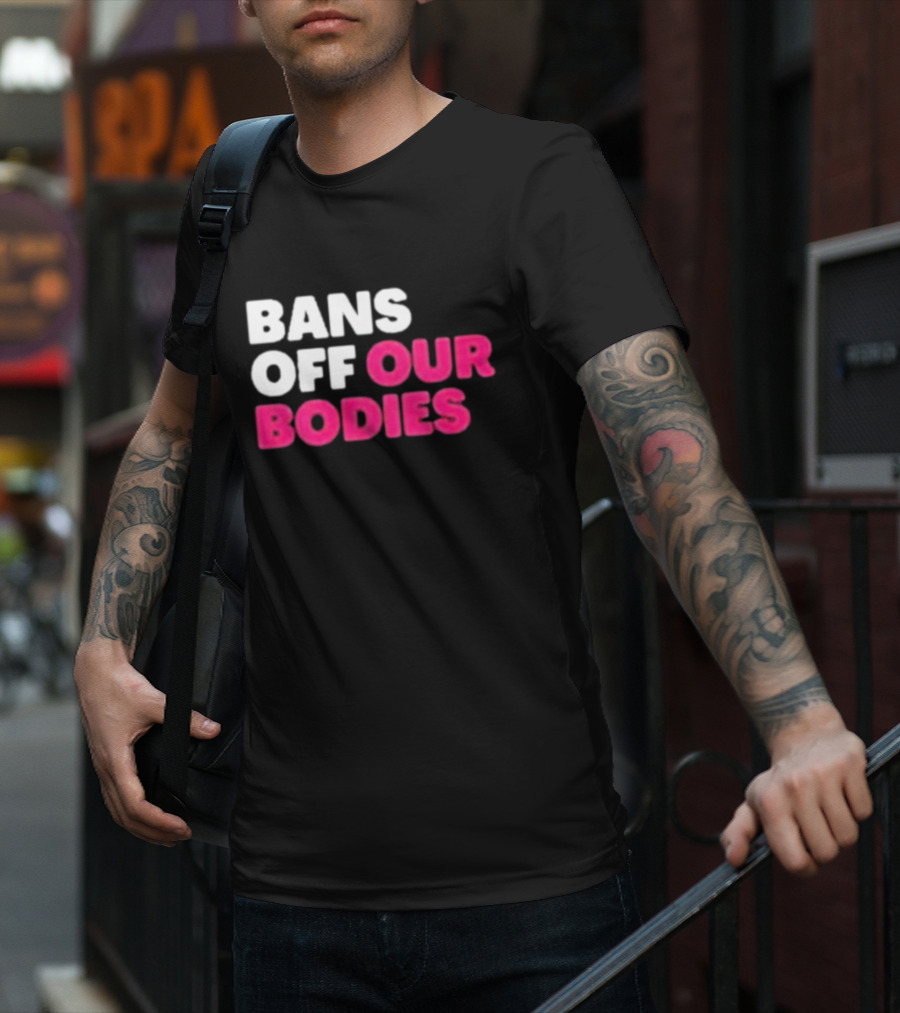Alysha Clark Bans Off Our Bodies Bold Empowerment T-Shirt