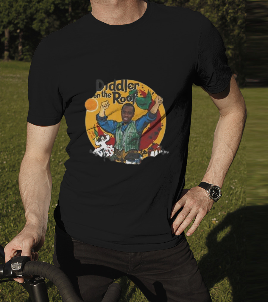 Diddler On The Roof Fiddler On The Roof T-Shirt