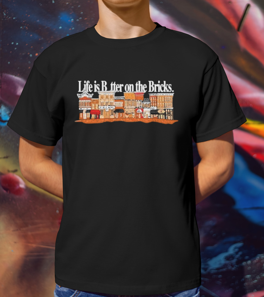 Life Is Better On The Bricks Vintage Downtown Street Scene T-Shirt