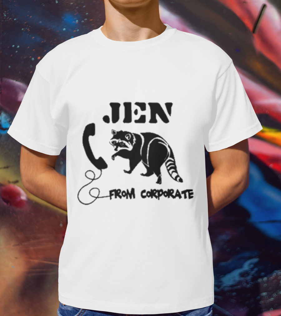 W0ahhkate Jen From Corporate Raccoon Telephone T-Shirt