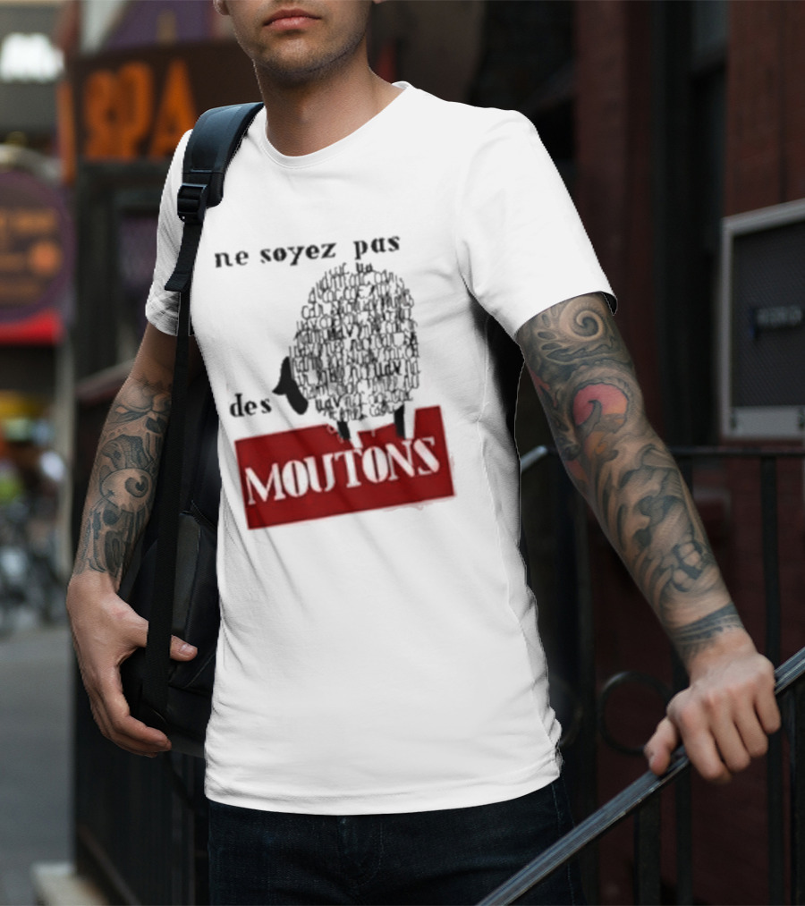 Ne Soyez Pas Des Moutons France 1960's Don't Be Sheep Protest T-Shirt