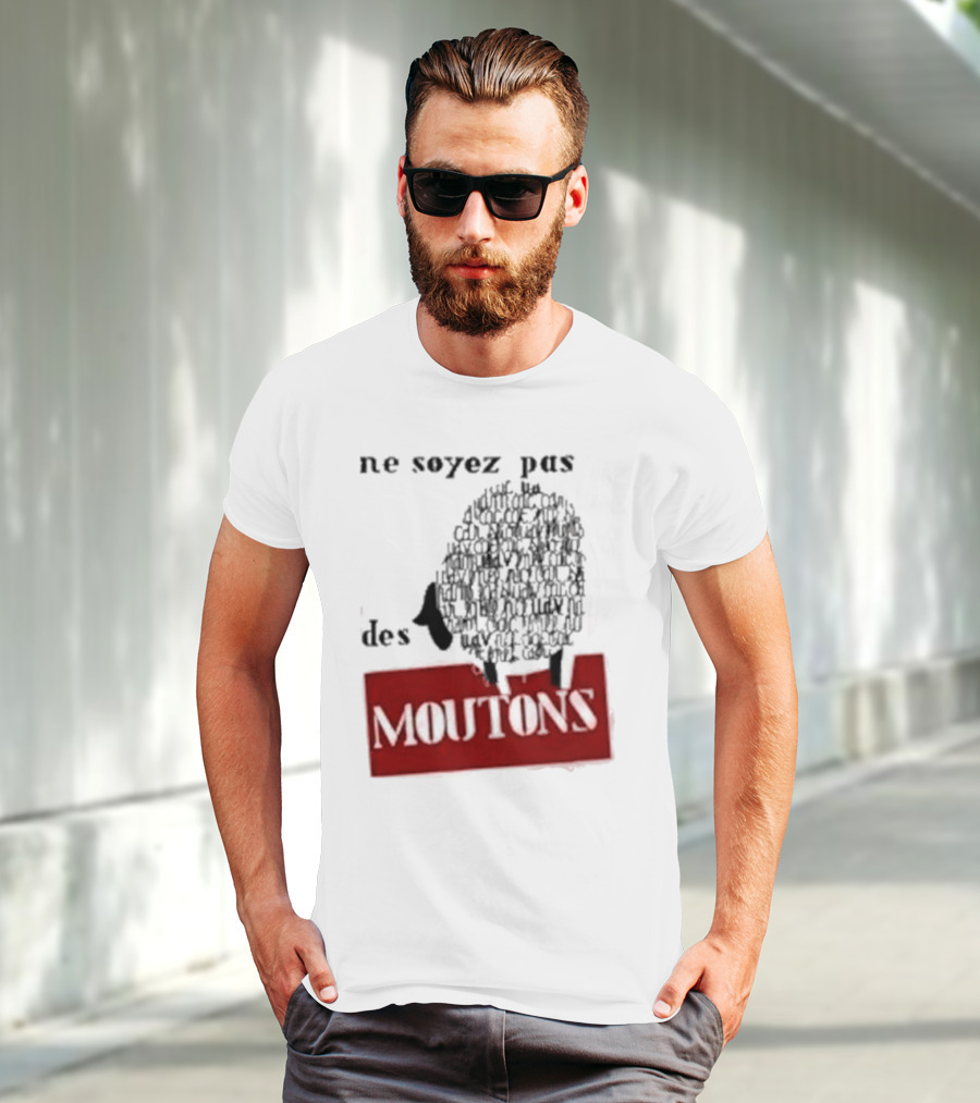 Ne Soyez Pas Des Moutons France 1960's Don't Be Sheep Protest T-Shirt