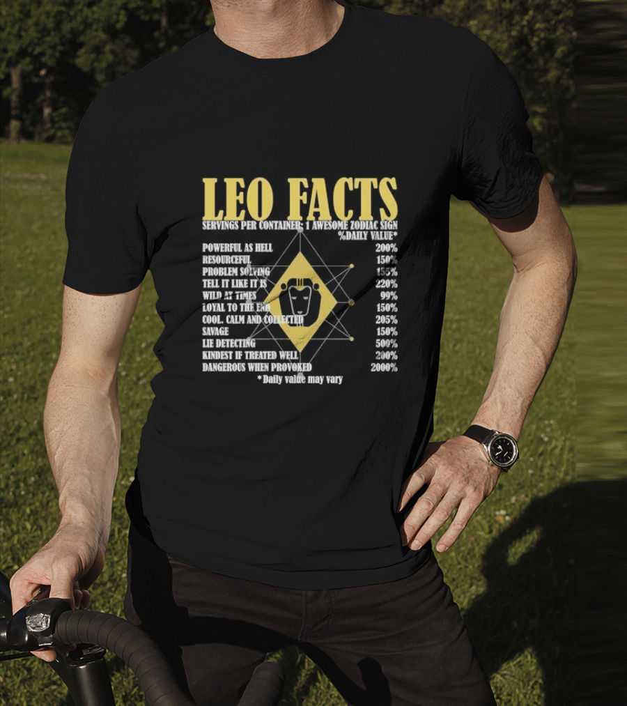 Leo Facts Powerful Resourceful Problem Solving Zodiac Sign Birthday T-Shirt