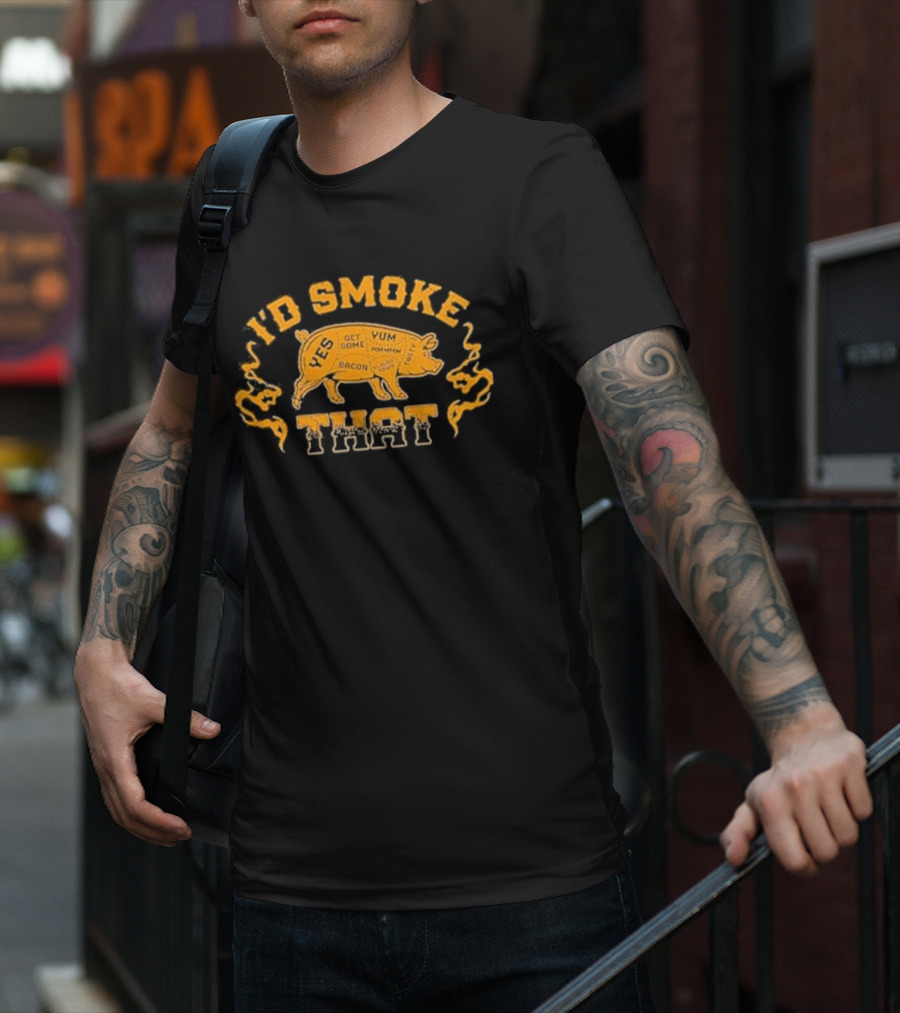 I'd Smoke That Pig BBQ Humor Keith Urban T-Shirt