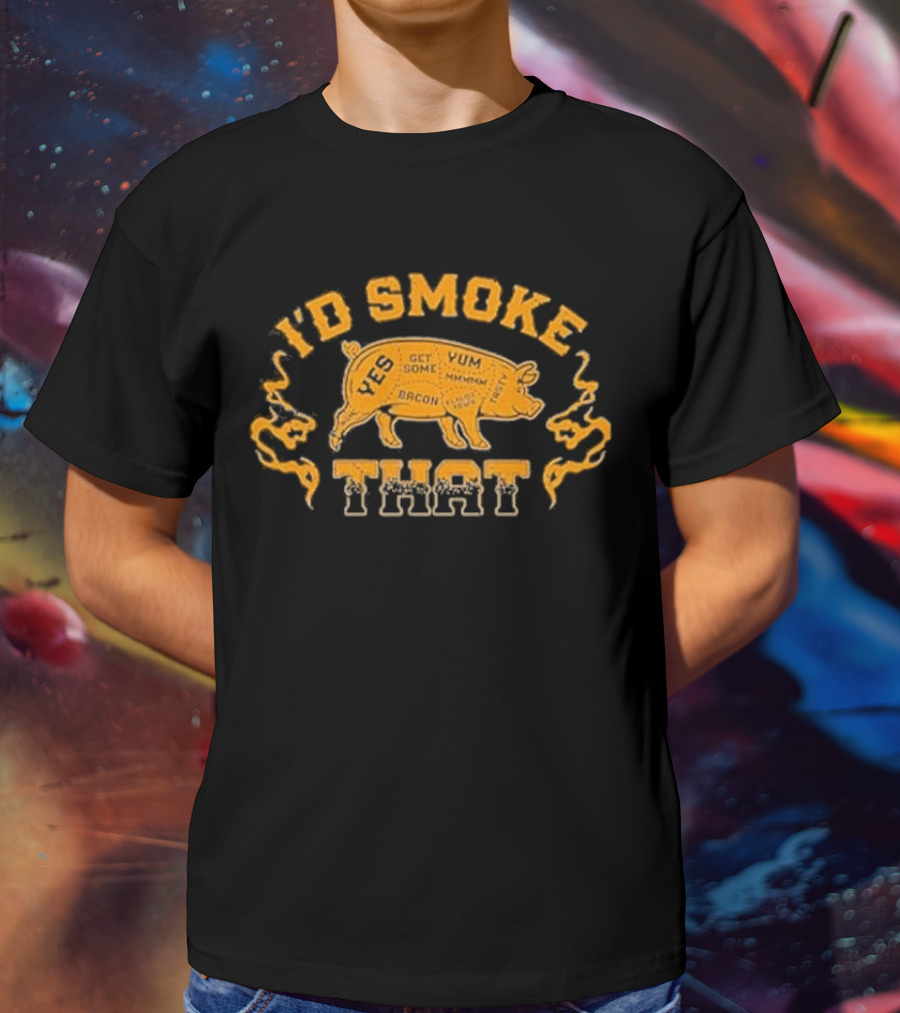 I'd Smoke That Pig BBQ Humor Keith Urban T-Shirt