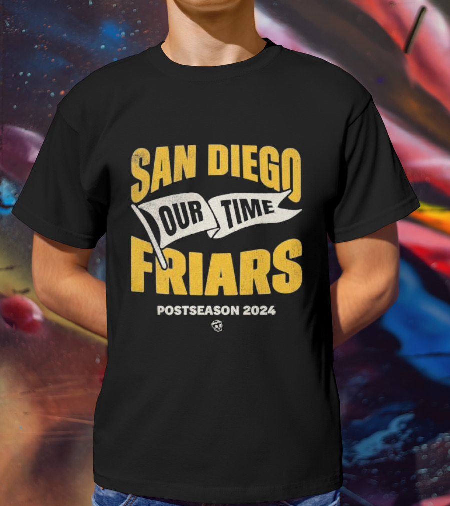 San Diego Friars Our Time Postseason T-Shirt