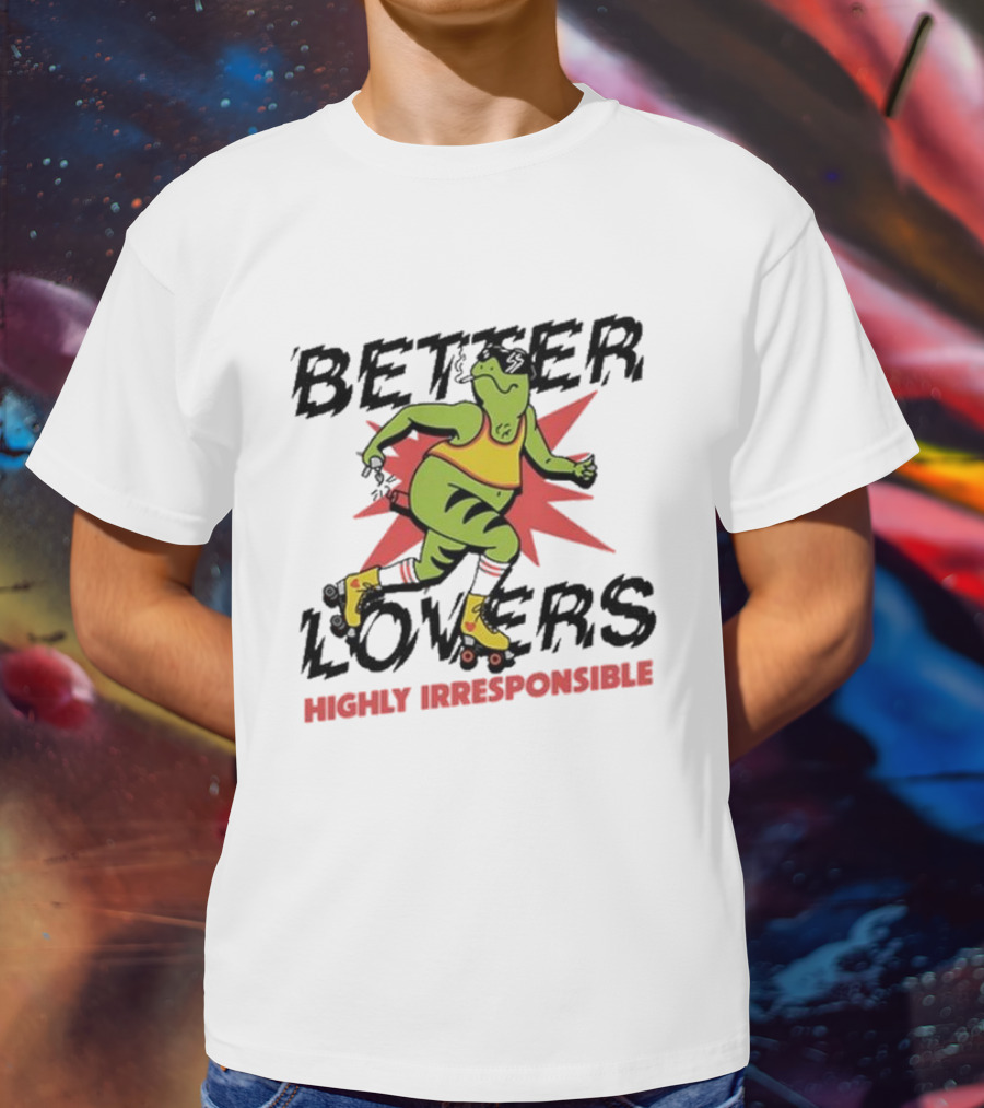 Better Lovers Highly Irresponsible Roller Skating Frog T-Shirt