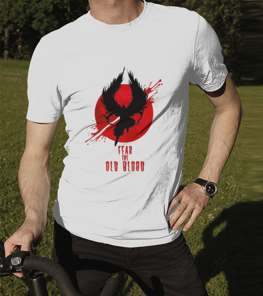 Fear The Old Blood Dark Souls Bloodborne Inspired T-Shirt