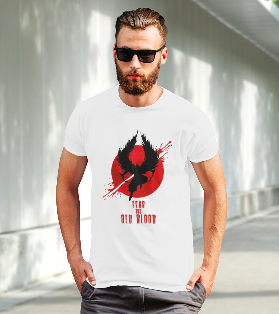 Fear The Old Blood Dark Souls Bloodborne Inspired T-Shirt