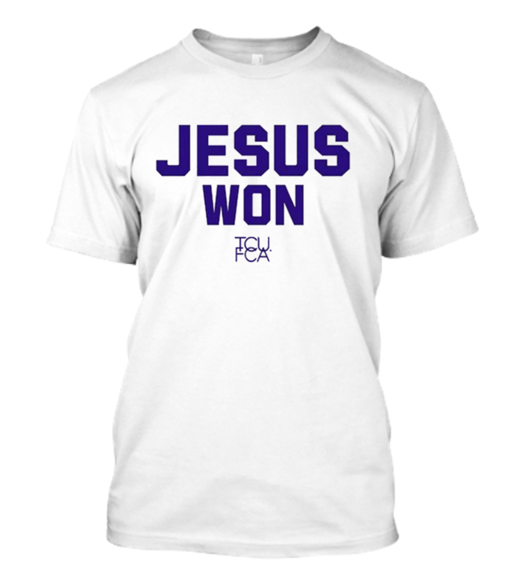 Jesus Won TCU FCA Josh Hoover T-Shirt