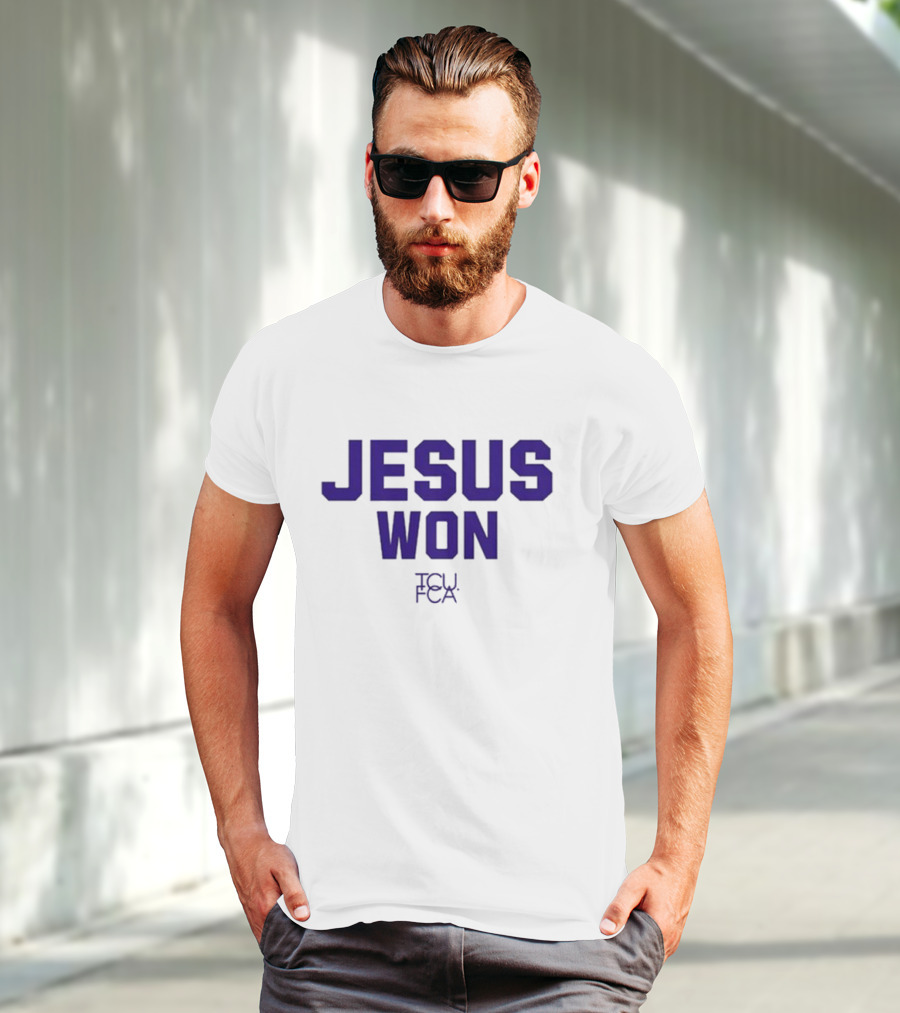 Jesus Won TCU FCA Josh Hoover T-Shirt