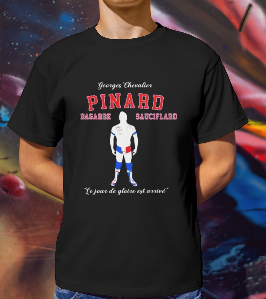 Georges Chevalier Pinard Bagarre Sauciflard Le Jour De Gloire Est Arrivé Vintage Ombre T-Shirt