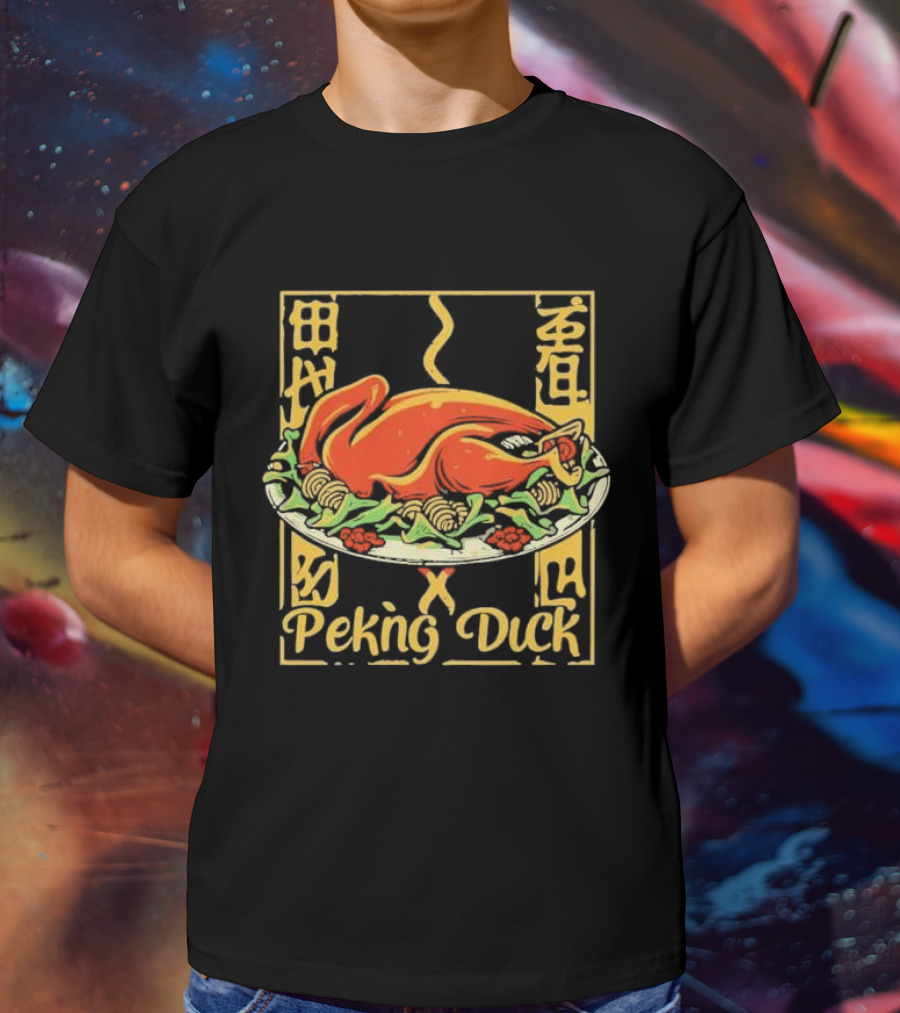 Peking Duck National Day January Daisy’s Chinese Cuisine T-Shirt