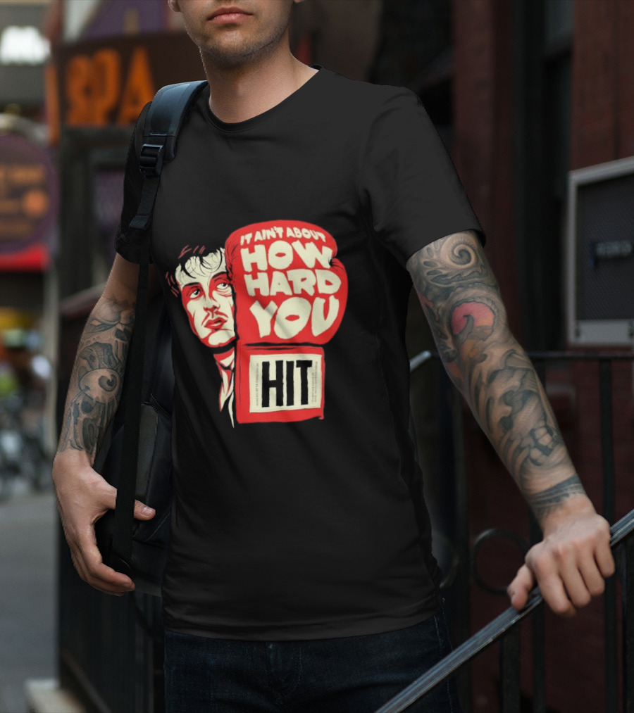 Rocky Balboa It Ain’t About How Hard You Hit Boxing Glove T-Shirt