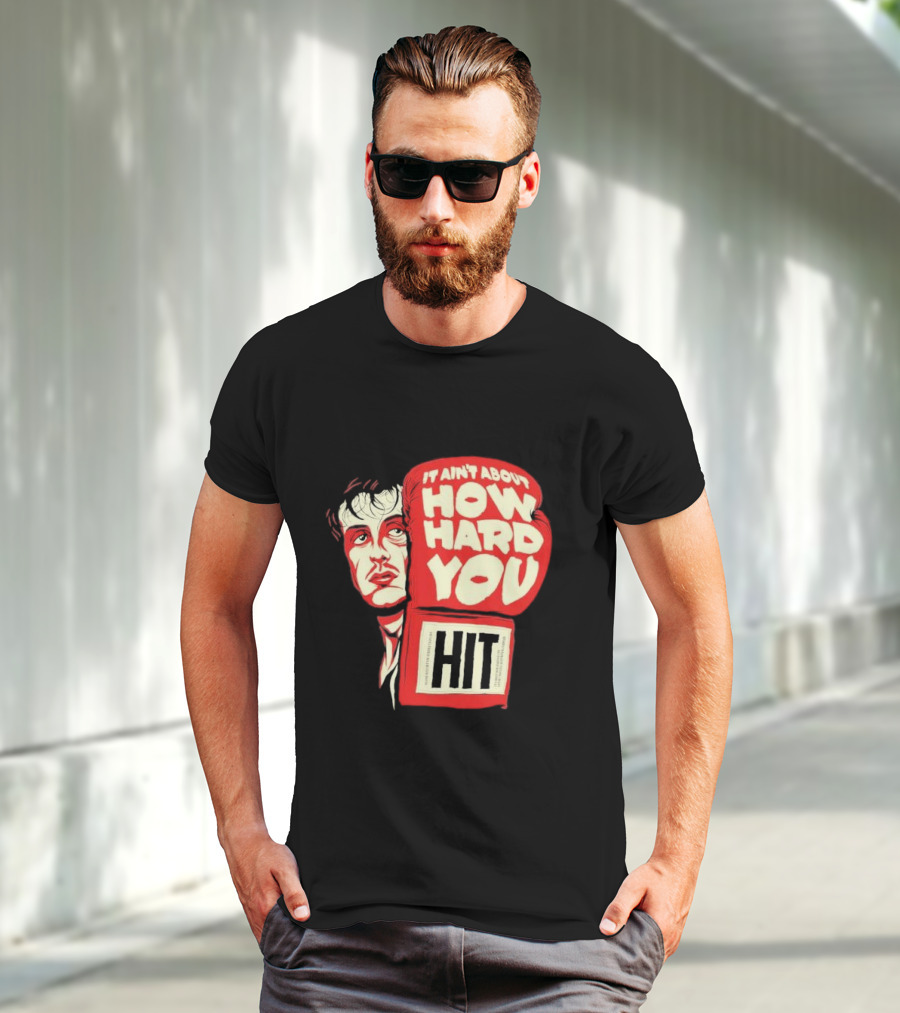 Rocky Balboa It Ain’t About How Hard You Hit Boxing Glove T-Shirt