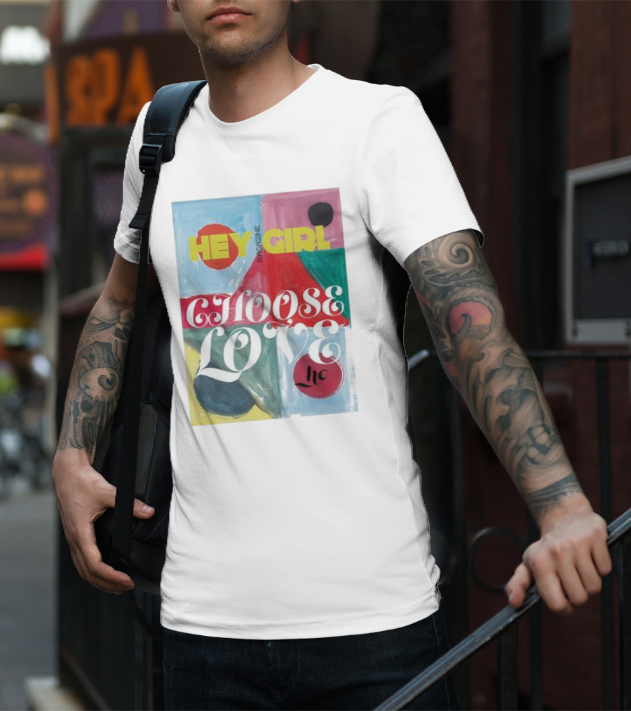 Hey Girl Magazine Choose Love Helena Christensen Collab T-Shirt
