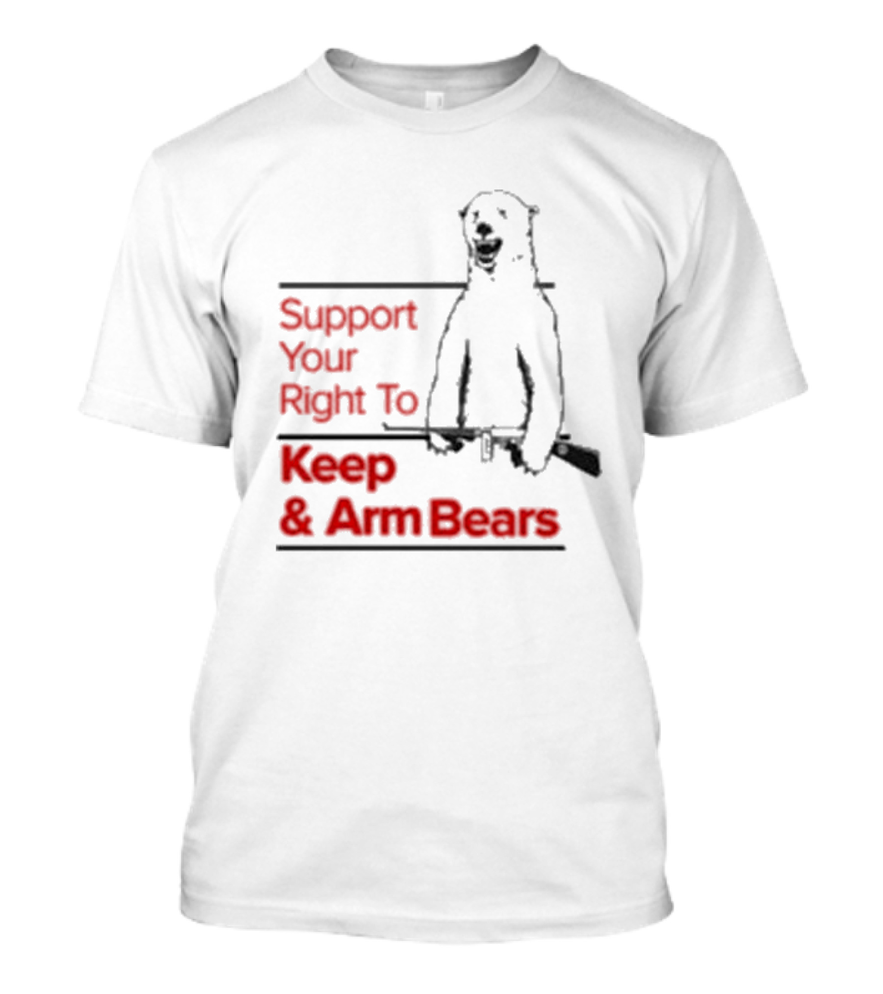 Support Your Right To Keep And Arm Bears Polar Bear Holding Rifle T-Shirt