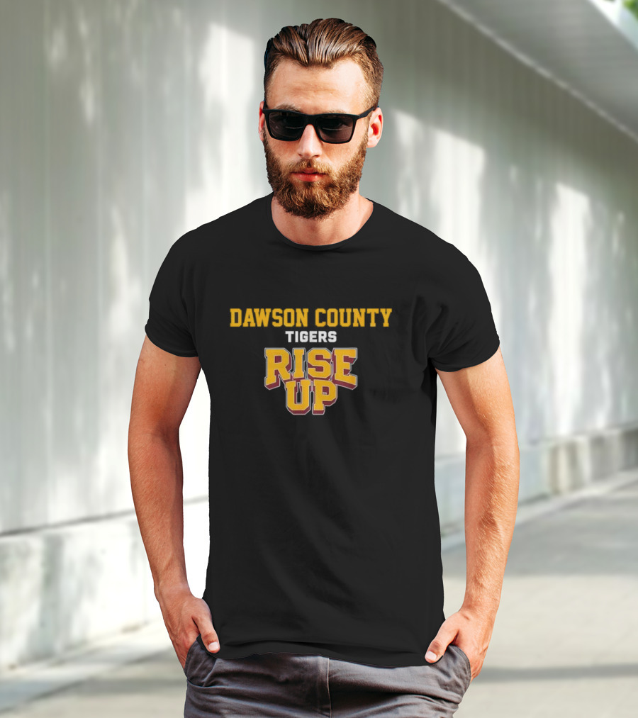 Dawson County Tigers Rise Up Bold School Spirit Motivational T-Shirt