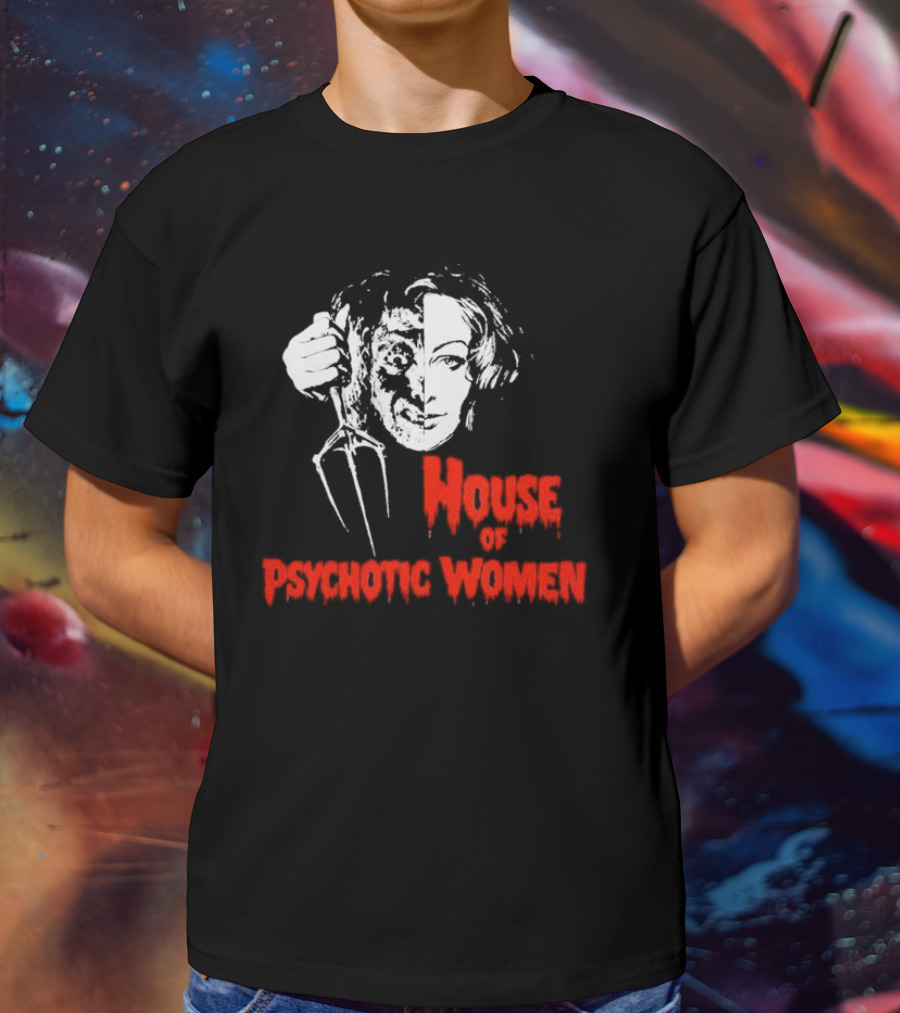 House Of Psychotic Women Vintage Horror T-Shirt