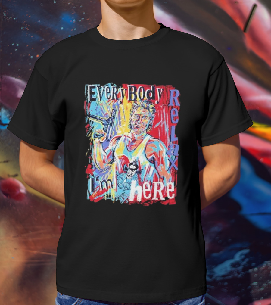 Everybody Relax I’m Here Painting With Gun And Vibrant Colors T-Shirt