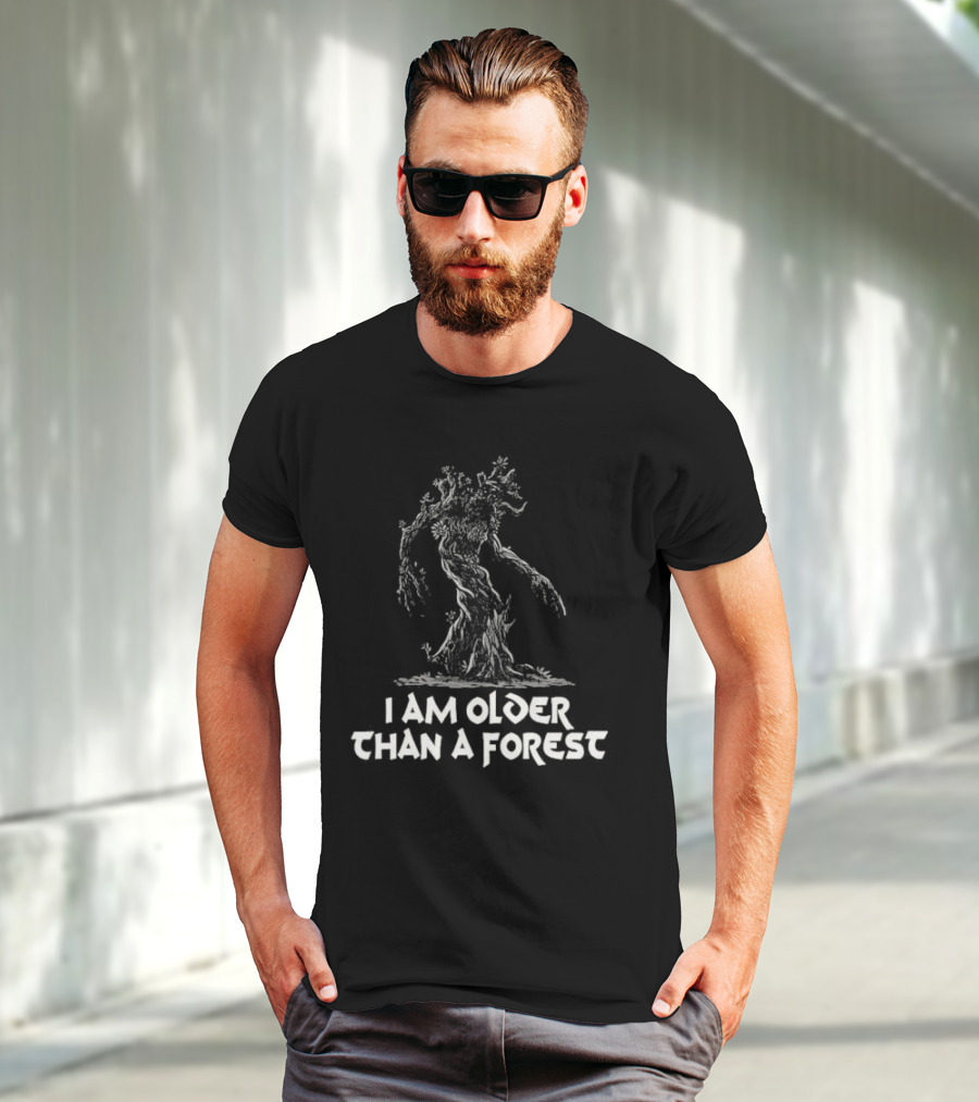 I Am Older Than A Forest Tolkien Movies Tree T-Shirt