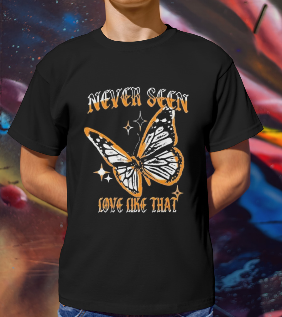 Jon Keith Never Seen Love Like That Butterfly T-Shirt