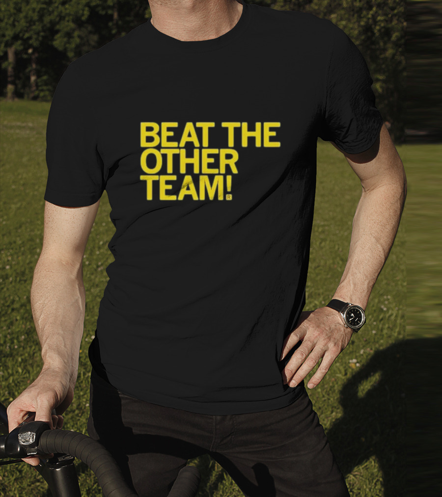 Beat The Other Team Black And Gold T-Shirt