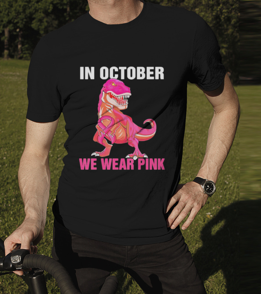 In October We Wear Pink Breast Cancer T-Rex Dino Kids Toddler T-Shirt