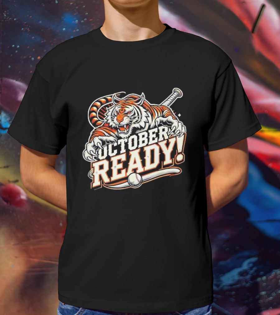 October Ready Fierce Baseball Tiger T-Shirt