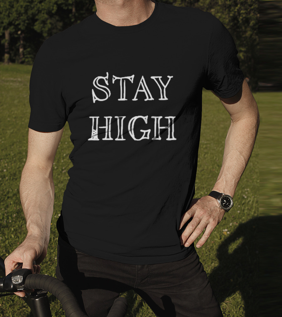 Stay High Tove Lo Song Lyrics T-Shirt