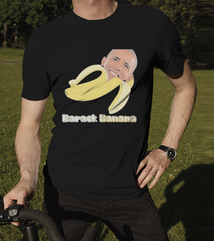 Barack Banana Funny Meme Face T-Shirt