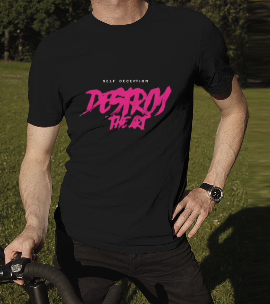 Self Deception Destroy The Art Retro T-Shirt